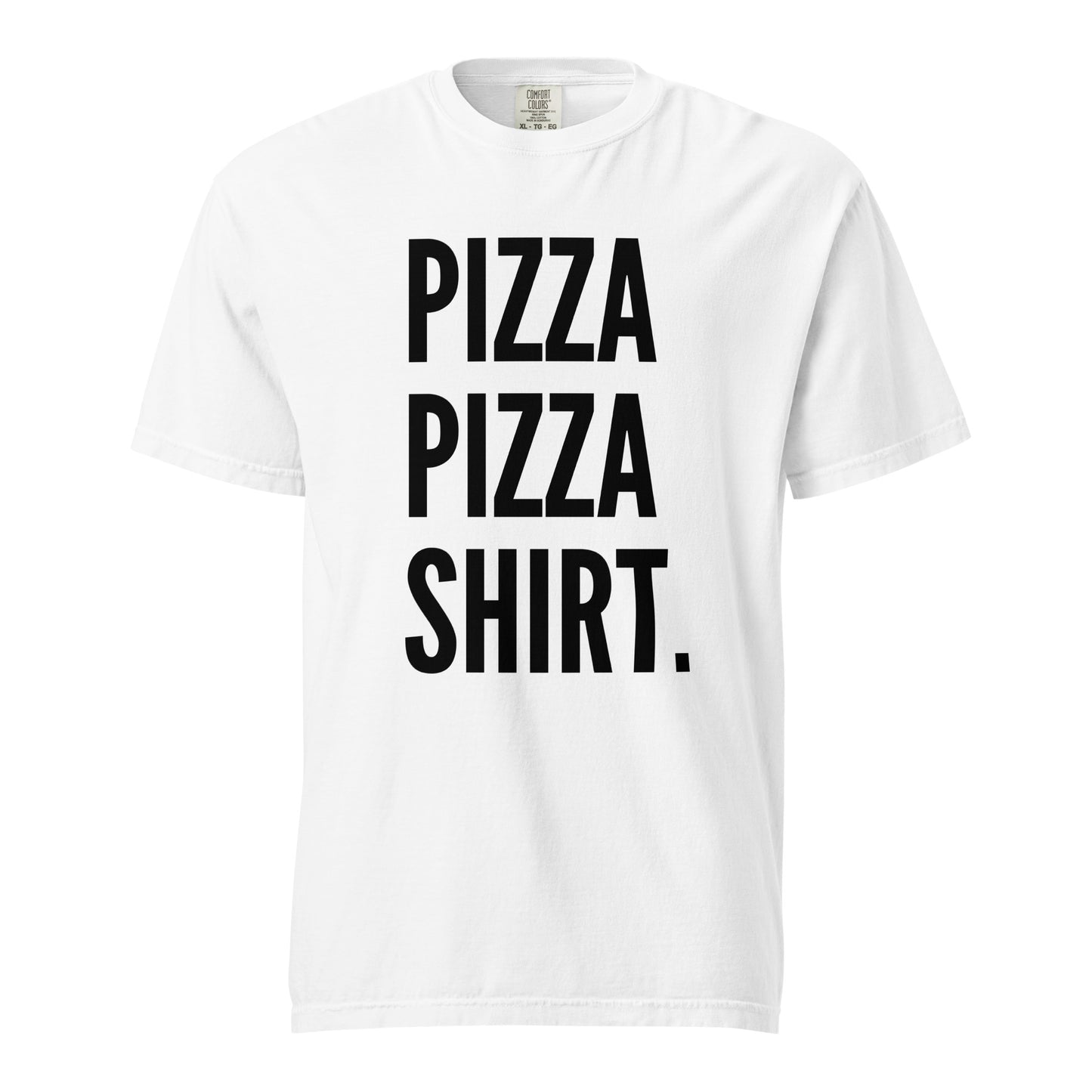 Pizza Pizza Shirt. Thick White Tee